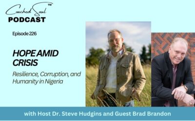 Episode 226 – Hope Amid Crisis: Brad Brandon on Resilience, Corruption, and Humanity in Nigeria