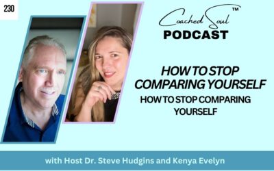 Episode 230 – How to Stop Comparing Yourself : Finding Courage, Authenticity, and Inner Peace